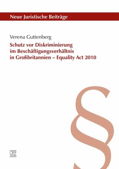 Schutz vor Diskriminierung im Beschäftigungsverhältnis in Großbritannien - Equality Act 2010 (eBook, PDF) - Guttenberg, Verena