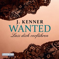 Lass dich verführen / Wanted Bd.1 (MP3-Download) - Kenner, J.