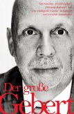 Der große Gebert (eBook, ePUB)