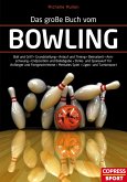 Das große Buch vom Bowling (eBook, ePUB)