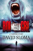 Boi Meets Grl: a Vampire Story (eBook, ePUB) Boi Meets Grl: a Vampire Story (eBook, ePUB)