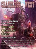 Ceaseless West: Weird Western Stories from Beneath Ceaseless Skies Online Magazine (eBook, ePUB)