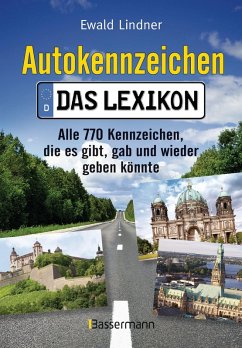Autokennzeichen - Das aktuellste und umfangreichste Lexikon (eBook, ePUB) - Lindner, Ewald