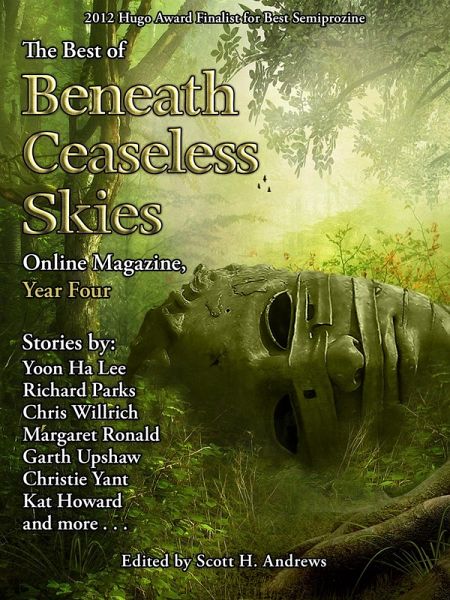 The Best of Beneath Ceaseless Skies Online Magazine, Year Four (eBook, ePUB) The Best of Beneath Ceaseless Skies Online Magazine, Year Four (eBook, ePUB)