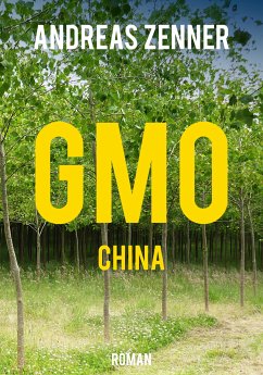 GMO China (eBook, ePUB) - Zenner, Andreas