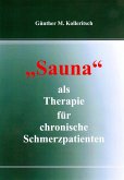 Sauna als Therapie für chronische Schmerzpatienten (eBook, ePUB)