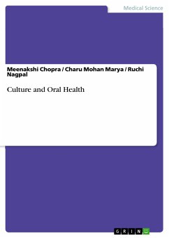 Culture and Oral Health (eBook, PDF) - Chopra, Meenakshi; Mohan Marya, Charu; Nagpal, Ruchi