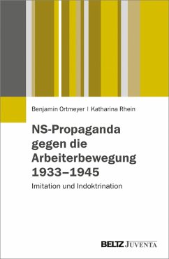 Cover NS-Propaganda gegen die Arbeiterbewegung 1933-1945 (eBook, PDF)