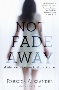 Not Fade Away - Alexander, Rebecca A; Alper, Sascha