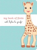 My Book of Firsts with Sophie La Girafe(r)