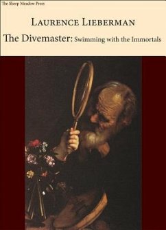 The Divemaster: Swimming with the Immortals - Lieberman, Laurence