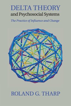 Delta Theory and Psychosocial Systems - Tharp, Roland G.