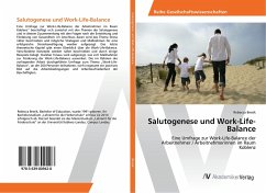 Salutogenese und Work-Life-Balance - Bresik, Rebecca