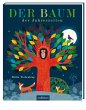 Der Baum der Jahreszeiten: Gereimtes Natur-Bilderbuch, Jahreszeiten, mit Gucklöchern, hochwertig ausgestattet, für Kinder ab 4 Jahren
