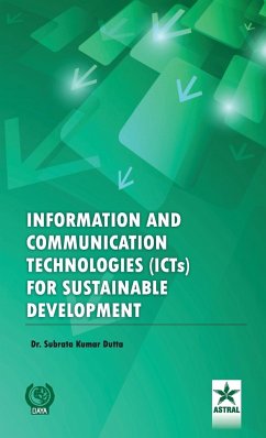 Information and Communication Technologies (ICTs) for Sustainable Development - Subrata Kr. Dutta