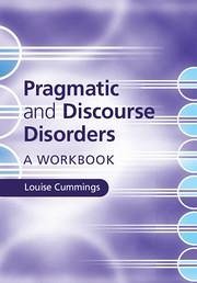 Pragmatic and Discourse Disorders - Cummings, Louise
