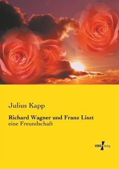 Richard Wagner und Franz Liszt - Kapp, Julius