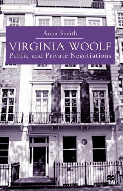 Virginia Woolf: Public and Private Negotiations - Snaith, Anna