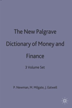 The New Palgrave Dictionary of Money and Finance - Newman, Peter