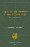 Religious and Sexual Nationalisms in Central and Eastern Europe: Gods, Gays and Governments