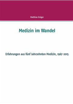 Medizin im Wandel - Krüger, Matthias