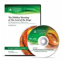 The Hidden Meaning of the Lord of the Rings - (Audio CD) - Pearce, Joseph