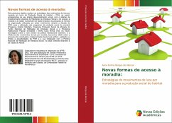 Novas formas de acesso à moradia: - Borges de Alencar, Anna Karina