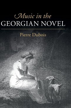 Music in the Georgian Novel - Dubois, Pierre