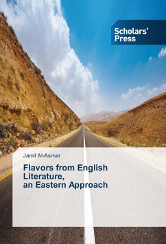 Flavors from English Literature, an Eastern Approach - Al-Asmar, Jamil