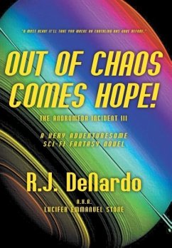 Out of Chaos Comes Hope! - DeNardo, R. J.