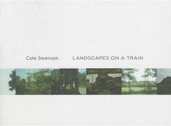 Landscapes on a Train - Swensen, Cole