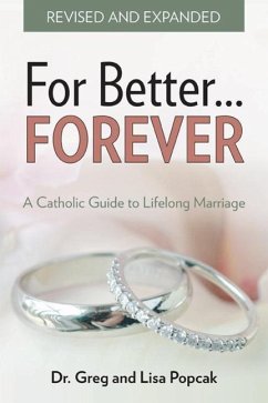 For Better Forever, Revised and Expanded - Popcak