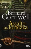Cornwell, B: Assalto alla fortezza. Le avventure di Richard