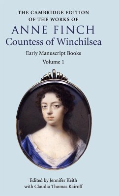The Cambridge Edition of the Works of Anne Finch, Countess of Winchilsea - Finch, Anne