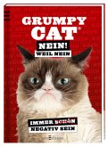 Grumpy Cat: Nein! Weil Nein