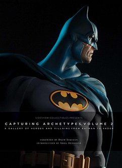 Sideshow Collectibles Presents: Capturing Archetypes, Volume 2 - Sideshow