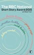 BBC National Short Story Award 2015 - Bild 1