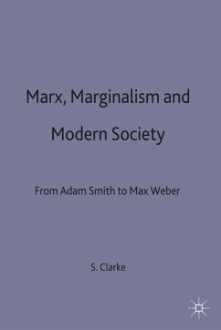 Marx, Marginalism and Modern Sociology - Clarke, Simon