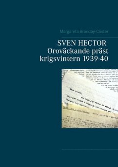 SVEN HECTOR Oroväckande präst krigsvintern 1939-40 - Brandby-Cöster, Margareta