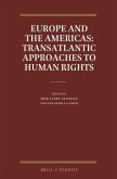 Europe and the Americas: Transatlantic Approaches to Human Rights