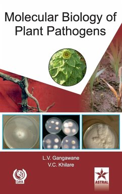 Molecular Biology of Plant Pathogens - Gangawane, L V & Khilare V C