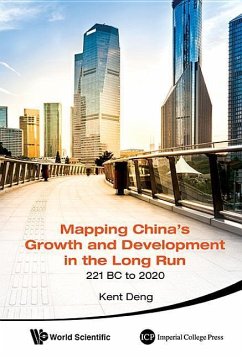 Cover Mapping China's Growth and Development in the Long Run, 221 BC to 2020