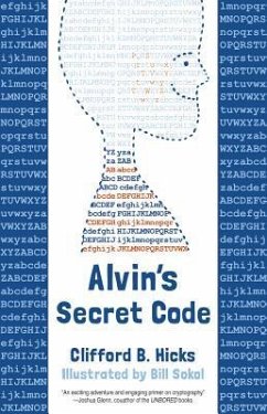 Alvin's Secret Code - Hicks, Clifford B; Sokol, Bill