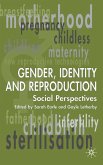 Gender, Identity & Reproduction