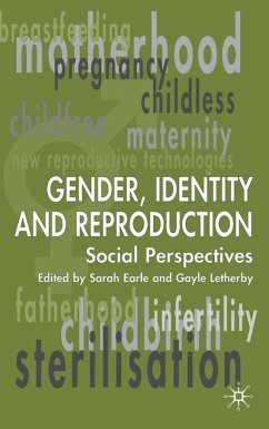 Gender, Identity & Reproduction - Earle, Sarah