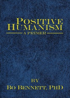 Positive Humanism - Bennett, Bo