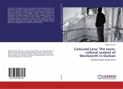 Coloured Lens: The socio-cultural context of Wentworth in Durban