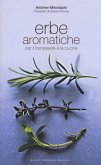 Erbe aromatiche per il benessere e la cucina