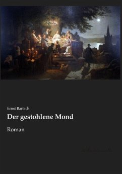 Der gestohlene Mond - Barlach, Ernst