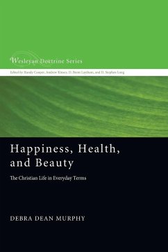 Happiness, Health, and Beauty